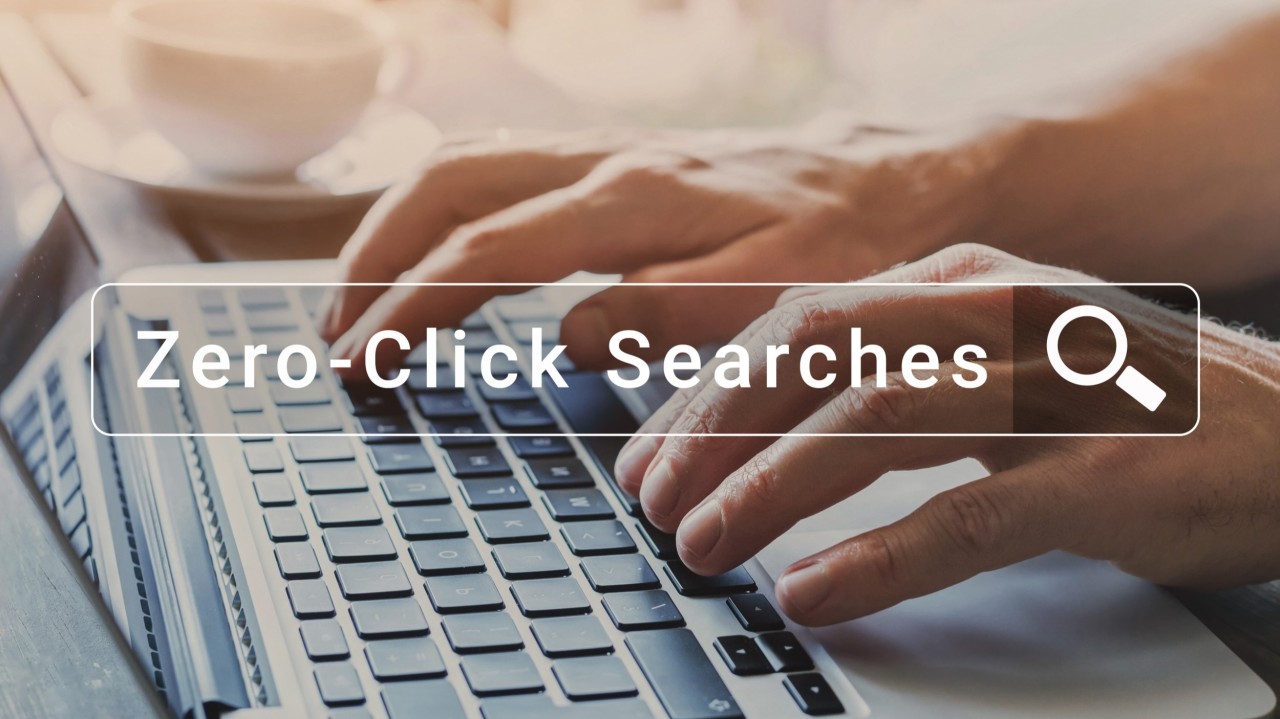 Zero-Click Search Is Growing: Here’s How Smart Businesses Are Still Winning Leads